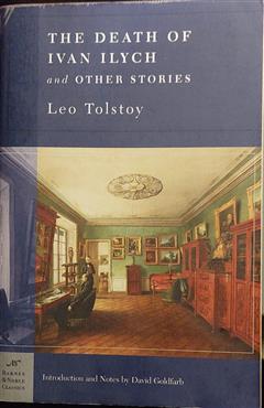 The Death of Ivan Ilych and Other Stories - Leo Tolstoy