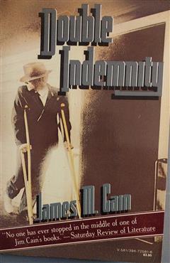 DOUBLE INDEMNITY - James M. Cain
