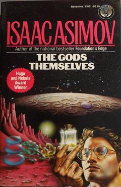 The Gods Themselves - Isaac Asimov