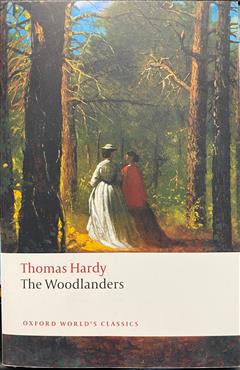 The Woodlanders - Thomas Hardy